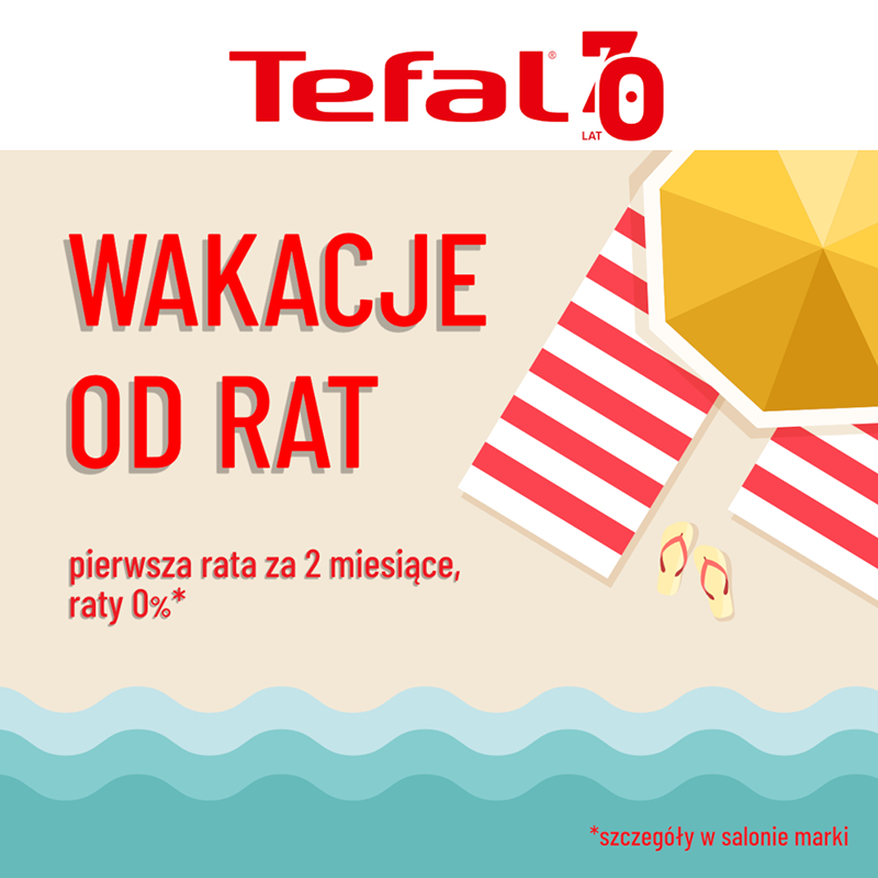 Grafika promocyjna marki Tefal. Layout graficzny, ilustracyjny przedstawiający plażę z góry. Napisy wakacje od rat, raty 0%.